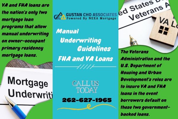 Manual Underwriting Guidelines FHA and VA Loans