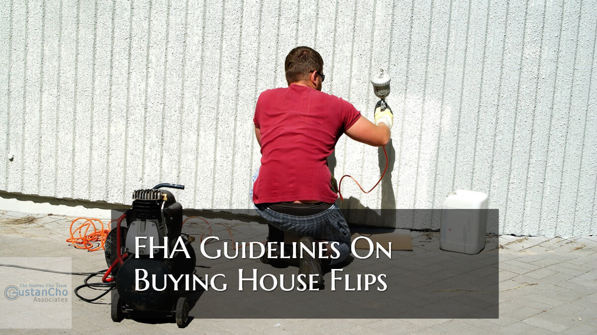 FHA Guidelines On Buying House Flips