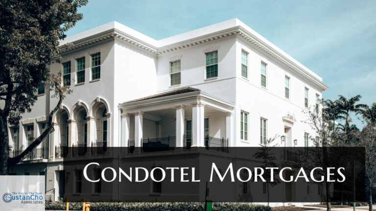 Condo Hotel Mortgage Loans Requirements And Guidelines